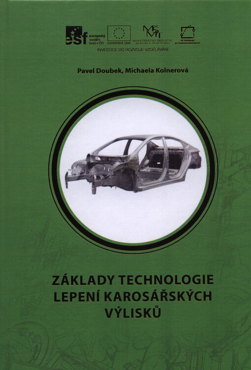 Základy technologie lepení karosářských výlisků