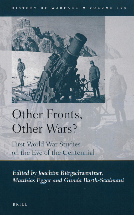 Other fronts, other wars? :First World War studies on the Eve of the centennial