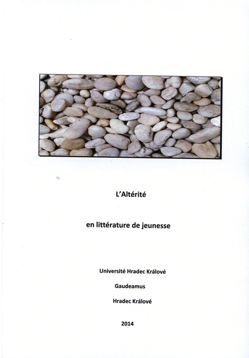 L'altérité en littérature de jeunesse :actes du colloque