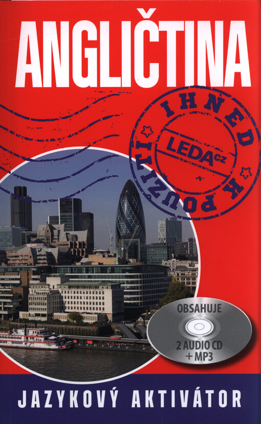 Angličtina ihned k použití JAZYKOVÝ AKTIVÁTOR - J. Janešová, L. Kollmannová, L. Prokopová