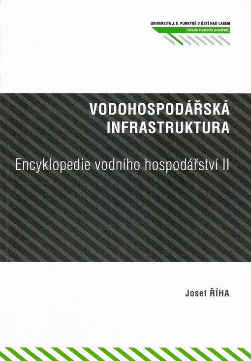 Vodohospodářská infrastruktura :encyklopedie vodního hospodářství II