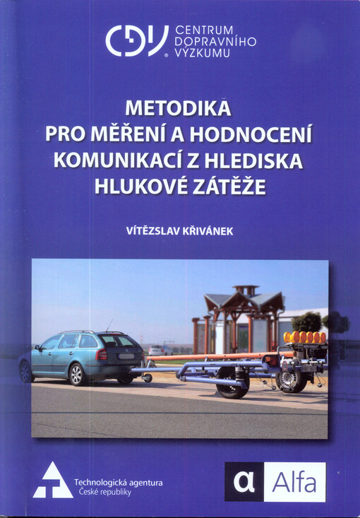 Metodika pro měření a hodnocení komunikací z hlediska hlukové zátěže