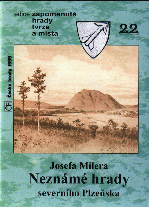 Josefa Milera neznámé hrady severního Plzeňska