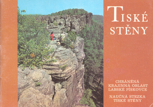 Tiské stěny :chráněná krajinná oblast Labské pískovce