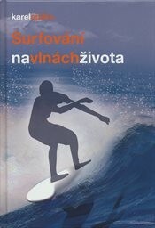 Surfování na vlnách života