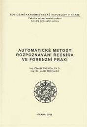 Automatické metody rozpoznávání řečníka ve forenzní praxi