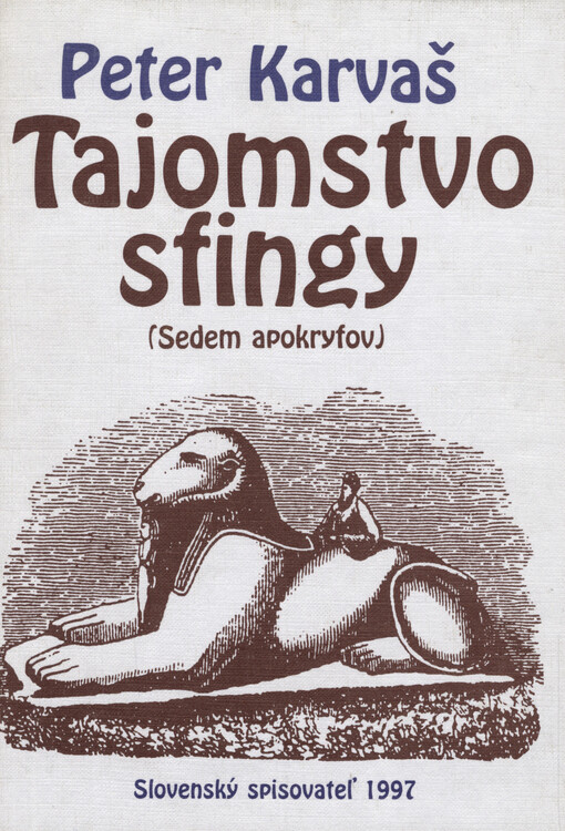 Tajomstvo sfingy : (sedem apokryfov)