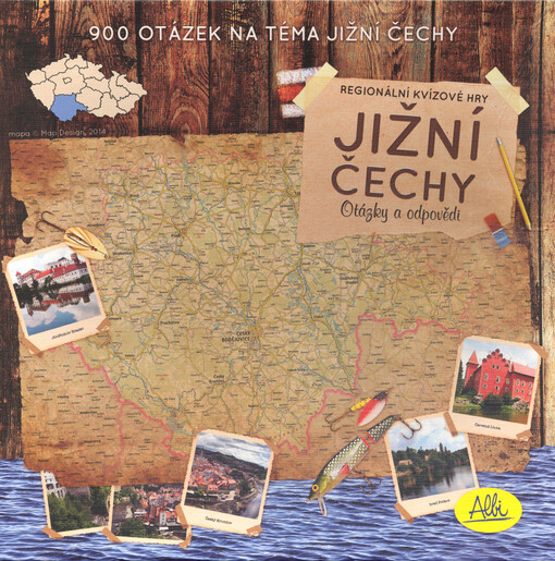 Jižní Čechy: otázky a odpovědi : regionální kvízové hry