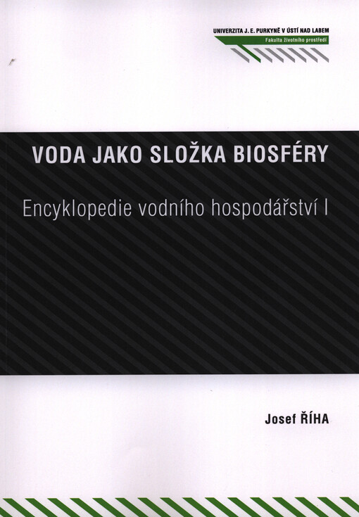 Voda jako složka biosféry :encyklopedie vodního hospodářství I