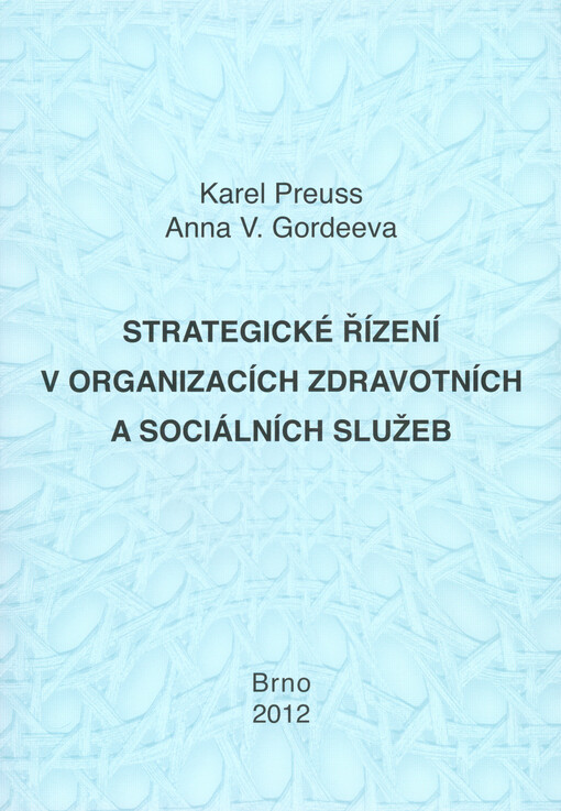 Strategické řízení v organizacích zdravotních a sociálních služeb