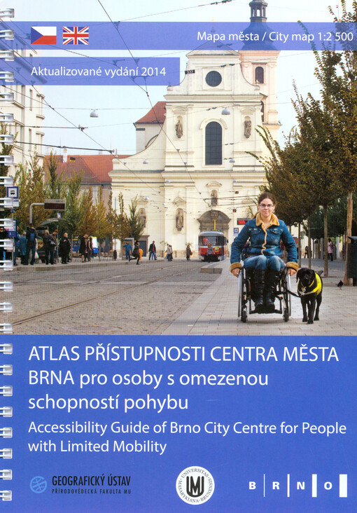 Atlas přístupnosti centra města Brna pro osoby s omezenou schopností pohybumapa města 1:2 500 = Accessibility guide of Brno City centre for people with limited mobility : city map 1:2 500