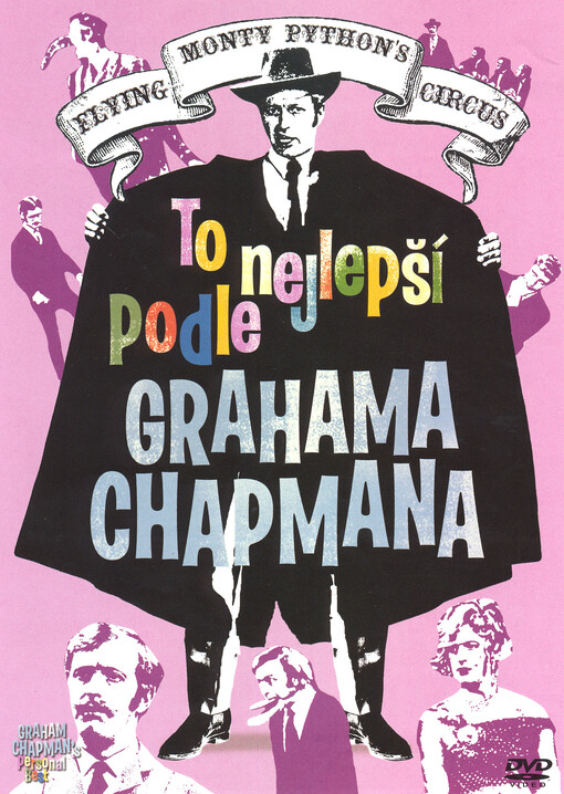 To nejlepší podle Grahama Chapmana :Monty Pythonův létající cirkus