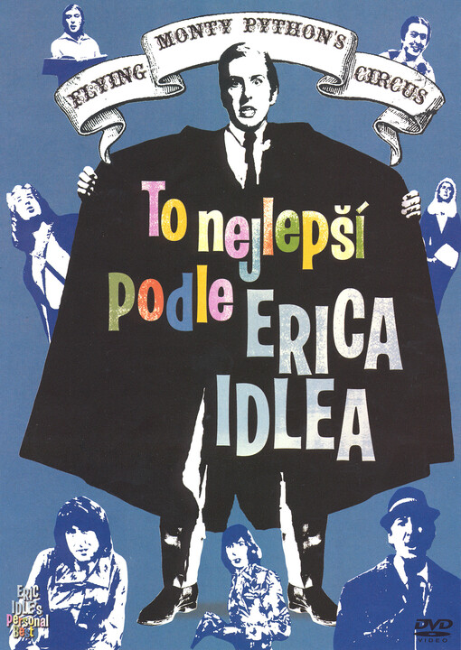 To nejlepší podle Erica Idlea :Monty Pythonův létající cirkus