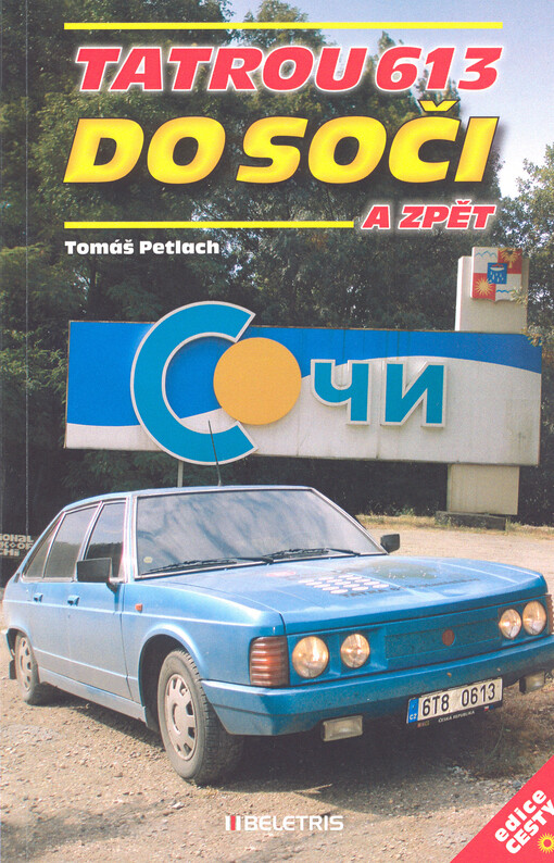 Tatrou 613 do Soči a zpět