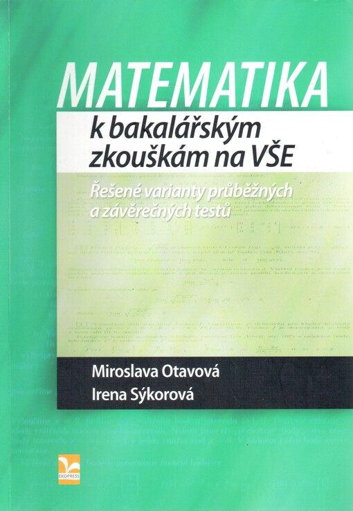 Matematika k bakalářským zkouškám na VŠE