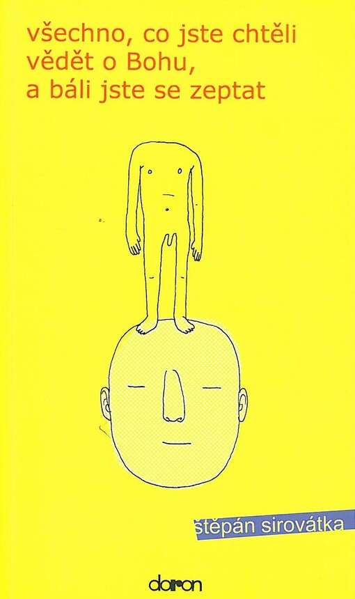 Všechno, co jste chtěli vědět o Bohu, a báli jste se zeptat