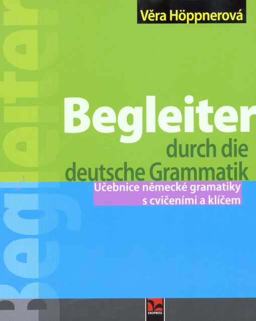 Begleiter durch die deutsche Grammatik