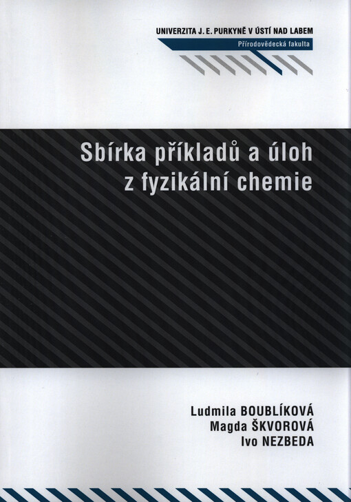 Sbírka příkladů a úloh z fyzikální chemie