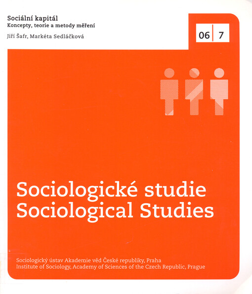 Sociální kapitál :koncepty, teorie a metody měření
