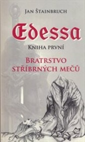 Edessa 1 - Bratrstvo stříbrných mečů