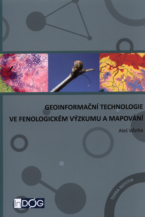 Geoinformační technologie ve fenologickém výzkumu a mapování