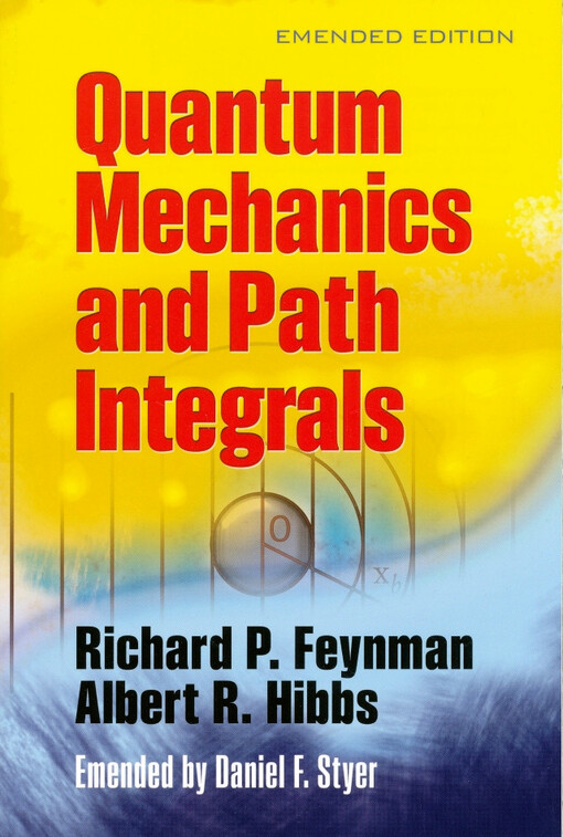 Quantum mechanics and path integrals
