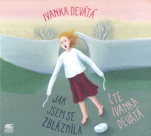 Jak jsem se zbláznila