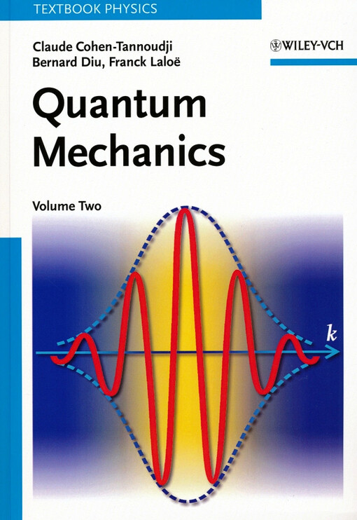 Quantum mechanics. Volume II