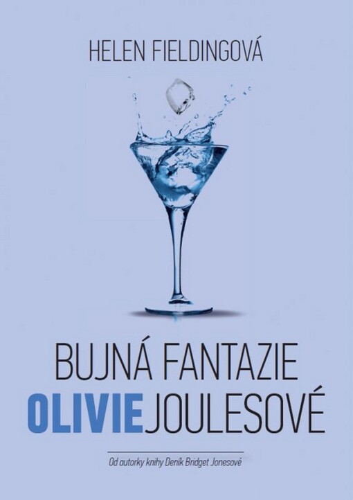 Bujná fantazie Olivie Joulesové