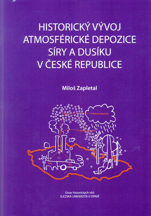 Historický vývoj atmosférické depozice síry a dusíku v České republice