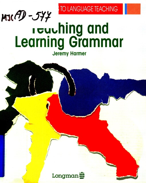 Teaching and learning grammar