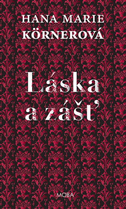 Láska a zášť, Vyd. 2.