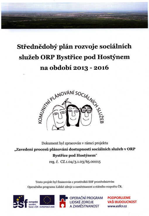 Střednědobý plán rozvoje sociálních služeb ORP Bystřice pod Hostýnem na období 2013-2016