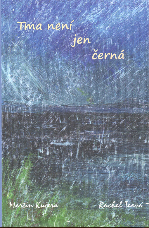 Tma není jen černá