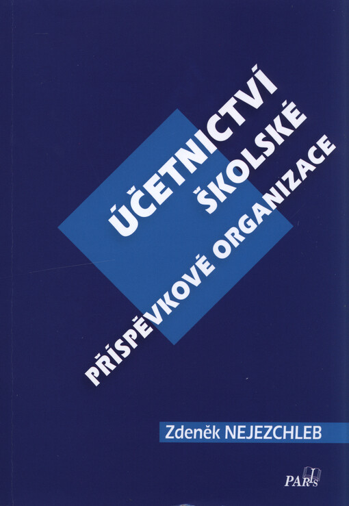 Účetnictví školské příspěvkové organizace