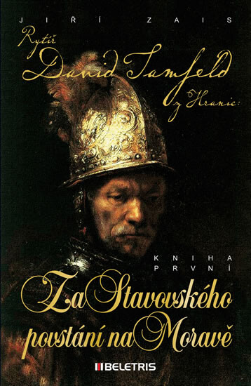 Rytíř David Tamfeld z Hranic- kniha první