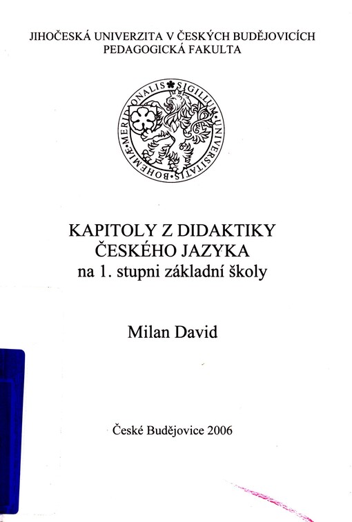 Kapitoly z didaktiky českého jazyka na 1. stupni základní školy