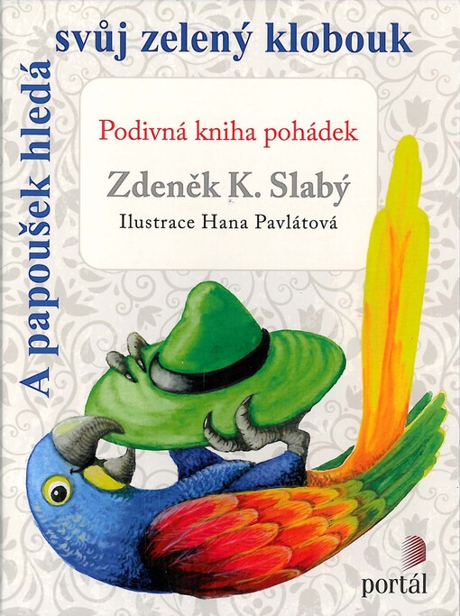 A papoušek hledá svůj zelený klobouk