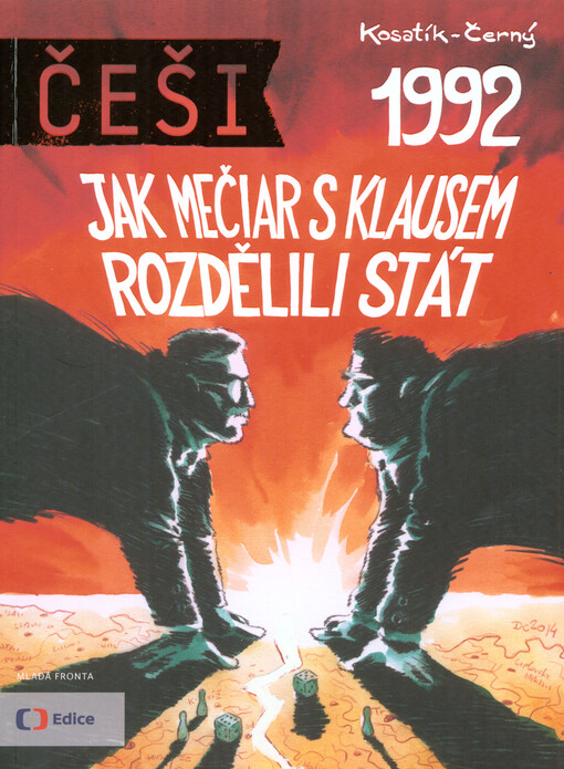 Češi : 1992 : jak Mečiar s Klausem rozdělili stát