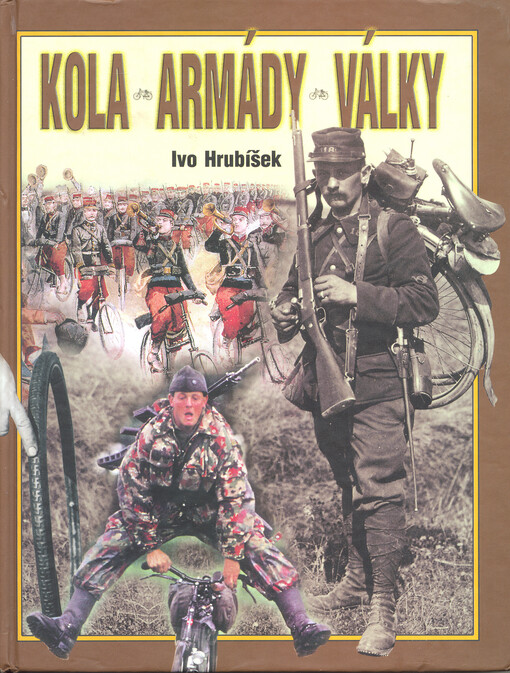 Kola, armády, války