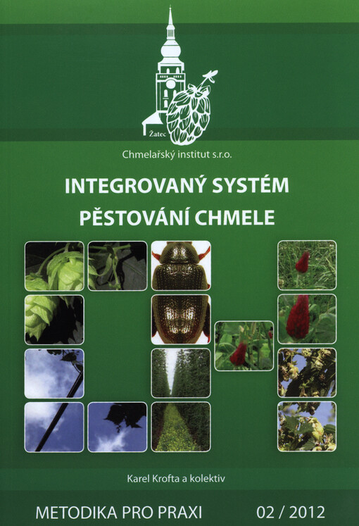 Integrovaný systém pěstování chmele