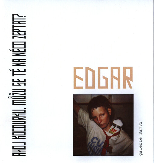 Edgar :ahoj kocourku, můžu se tě na něco zeptat? : Galerie Sam83