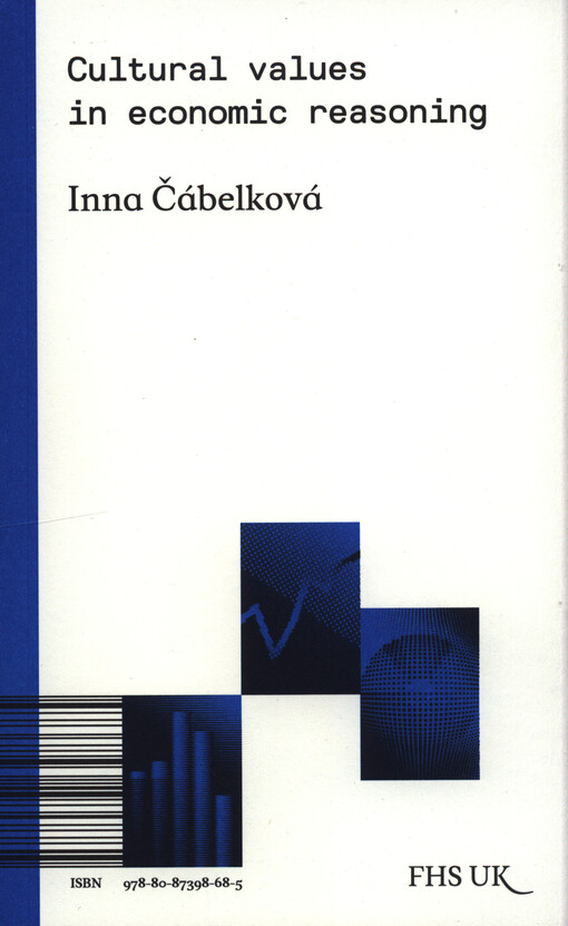 Cultural values in economic reasoning