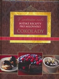 V sedmém nebi - Božské recepty pro milovníky čokol