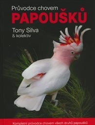Průvodce chovem papoušků