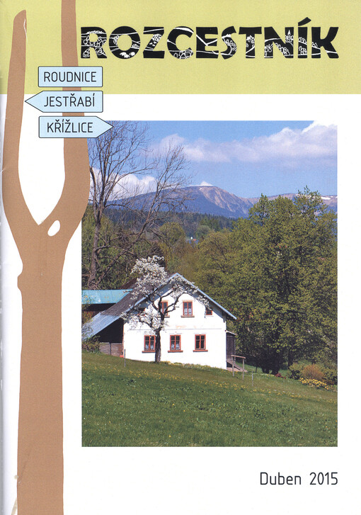 Rozcestník :Roudnice, Jestřabí, Křížlice