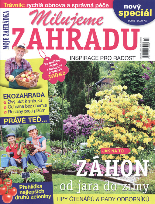 Milujeme zahradu :inspirace pro radost