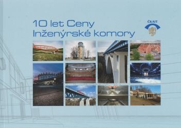 10 let Ceny Inženýrské komory