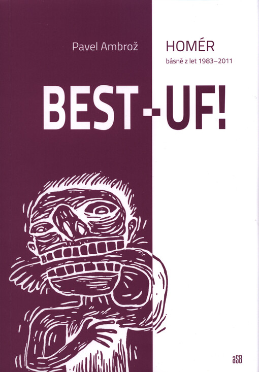 Best-Uf! : [básně z let 1983-2011]