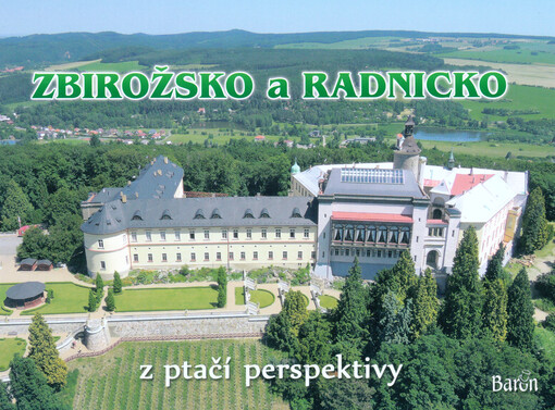 Zbirožsko a Radnicko z ptačí perspektivy